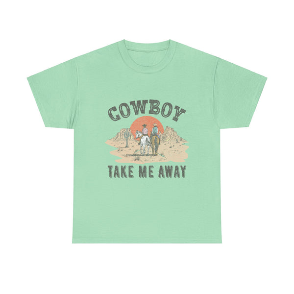 Cowboy-Take Me Away